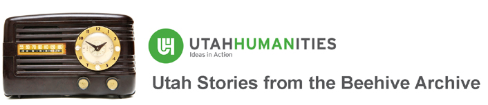 Utah Stories from the Beehive Archive